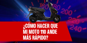 Cómo hacer que mi moto 110 ande más rápido