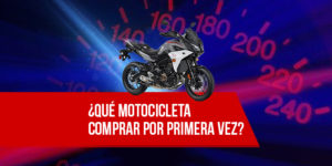 Qué motocicleta comprar por primera vez