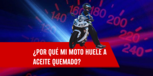 ¿Por qué mi moto huele a aceite quemado (2)