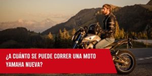 a cuánto se puede correr una moto yamaha nueva